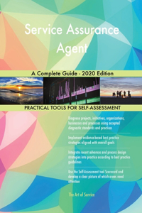 Service Assurance Agent A Complete Guide - 2020 Edition