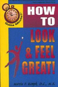 Gotta Minute? Look and Feel Great
