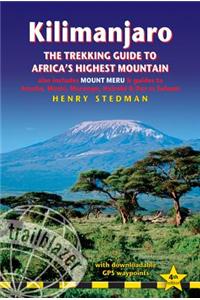 Kilimanjaro - The Trekking Guide to Africa's Highest Mountain, 4th