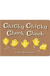 Chicky Chicky Chook Chook