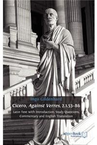Cicero, Against Verres, 2.1.53-86: Latin Text with Introduction, Study Questions, Commentary and English Translation