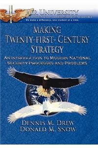 Making Twenty-First-Century Strategy