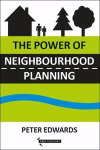 The Power of Neighbourhood Planning