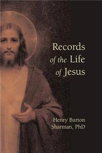 Records of the Life of Jesus