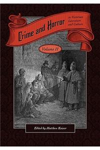 Crime and Horror in Victorian Literature and Culture-Volume II