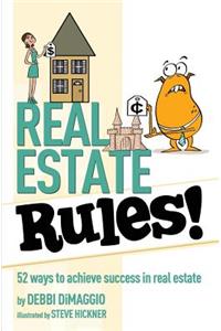 Real Estate Rules!