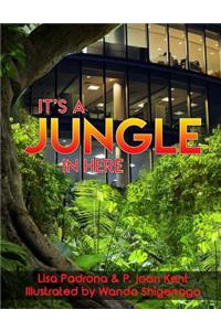 It's a Jungle In Here