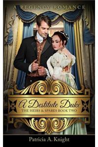 A Destitute Duke
