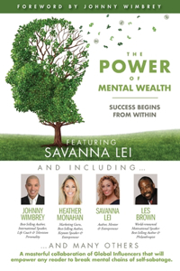 POWER of MENTAL WEALTH Featuring Savanna Lei