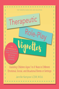 Therapeutic Role-Play Vignettes