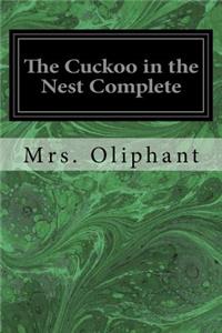 The Cuckoo in the Nest Complete