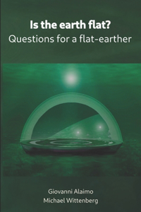 Is the earth flat?
