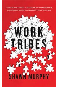 Work Tribes