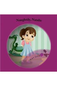 Naughtily, Natalie