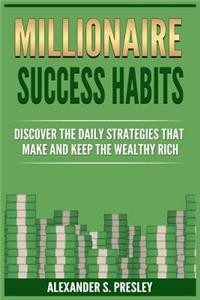 Millionaire Success Habits