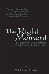 The Right Moment