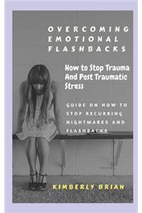Overcoming Emotional Flashbacks