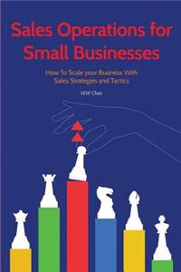 Sales Operations for Small Businesses