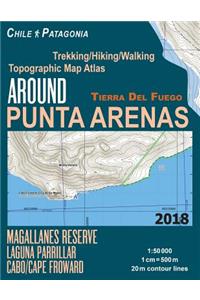Around Punta Arenas Trekking/Hiking/Walking Topographic Map Atlas Tierra Del Fuego Chile Patagonia Magallanes Reserve Laguna Parrillar Cabo/Cape Froward 1