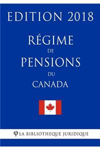 Régime de pensions du Canada - Edition 2018
