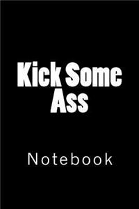 Kick Some Ass