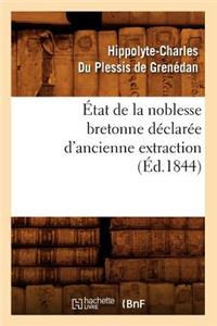 État de la Noblesse Bretonne Déclarée d'Ancienne Extraction (Éd.1844)