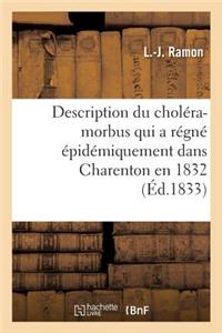 Description Du Choléra-Morbus Qui a Régné Épidémiquement Dans Les Communes de Charenton