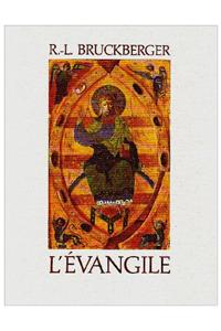 Evangile, Commentaires Pour Le Temps Present (Traduction Moderne) (L')