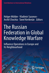 Russian Federation in Global Knowledge Warfare