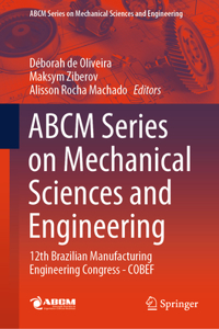 Abcm Series on Mechanical Sciences and Engineering