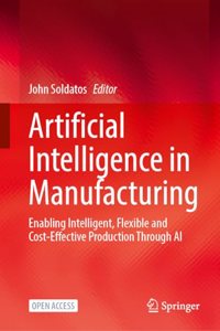 Artificial Intelligence in Manufacturing