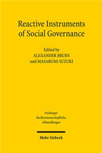 Reactive Instruments of Social Governance
