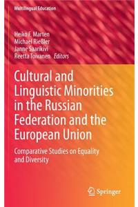 Cultural and Linguistic Minorities in the Russian Federation and the European Union