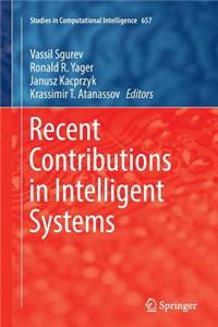 Recent Contributions in Intelligent Systems