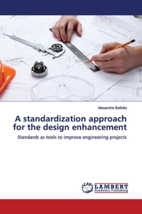 standardization approach for the design enhancement