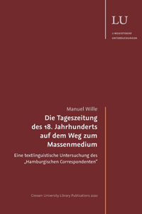 Tageszeitung des 18. Jahrhunderts auf dem Weg zum Massenmedium