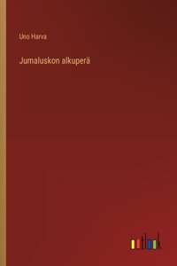Jumaluskon alkuperä