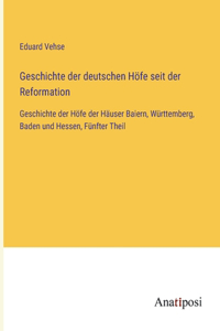 Geschichte der deutschen Höfe seit der Reformation