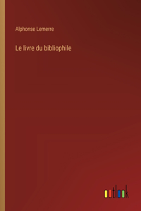 Le livre du bibliophile