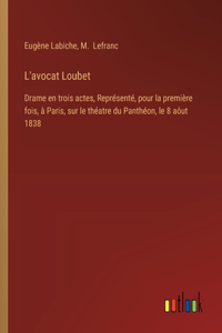 L'avocat Loubet