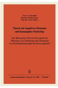 Theorie der kognitiven Dissonanz und Konsumgüter-Marketing