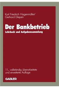 Der Bankbetrieb