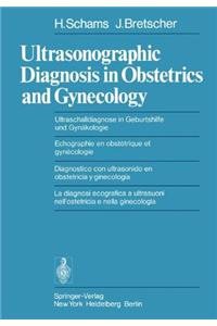 ULTRASONOGRAPHIC DIAGNOSIS IN OBSTETRIC