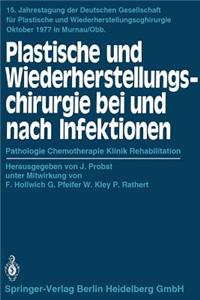 Plastische Und Wiederherstellungschirurgie Bei Und Nach Infektionen