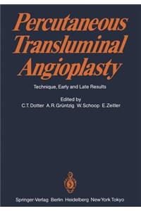 Percutaneous Transluminal Angioplasty