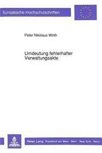 Umdeutung Fehlerhafter Verwaltungsakte