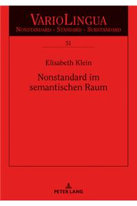 Nonstandard Im Semantischen Raum