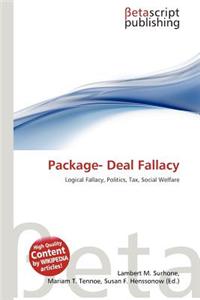 Package- Deal Fallacy