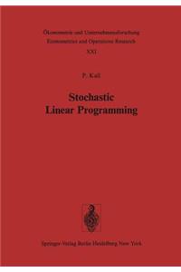 Stochastic Linear Programming