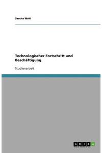 Technologischer Fortschritt und Beschäftigung